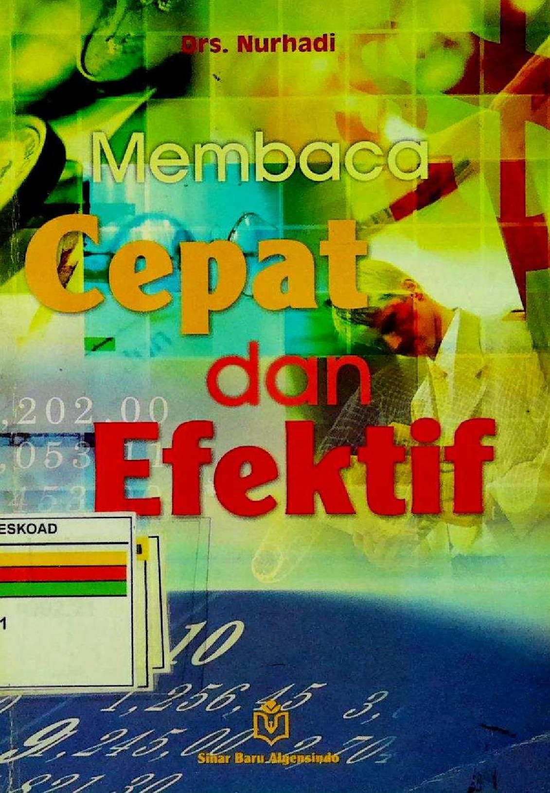 Membaca Cepat Dan Efektif (Teori Dan Latihan)
